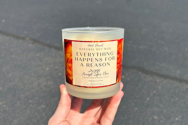 Everything Happens For A Reason 100% Natural Soy Wax Candle by Scorp Zone