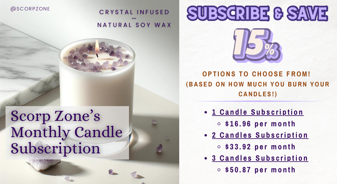 Scorp Zone's Monthly Candle Subscription