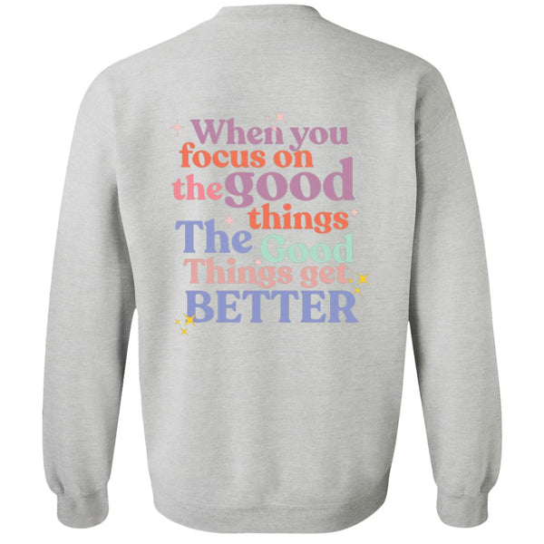 Focus on the Good Crewneck