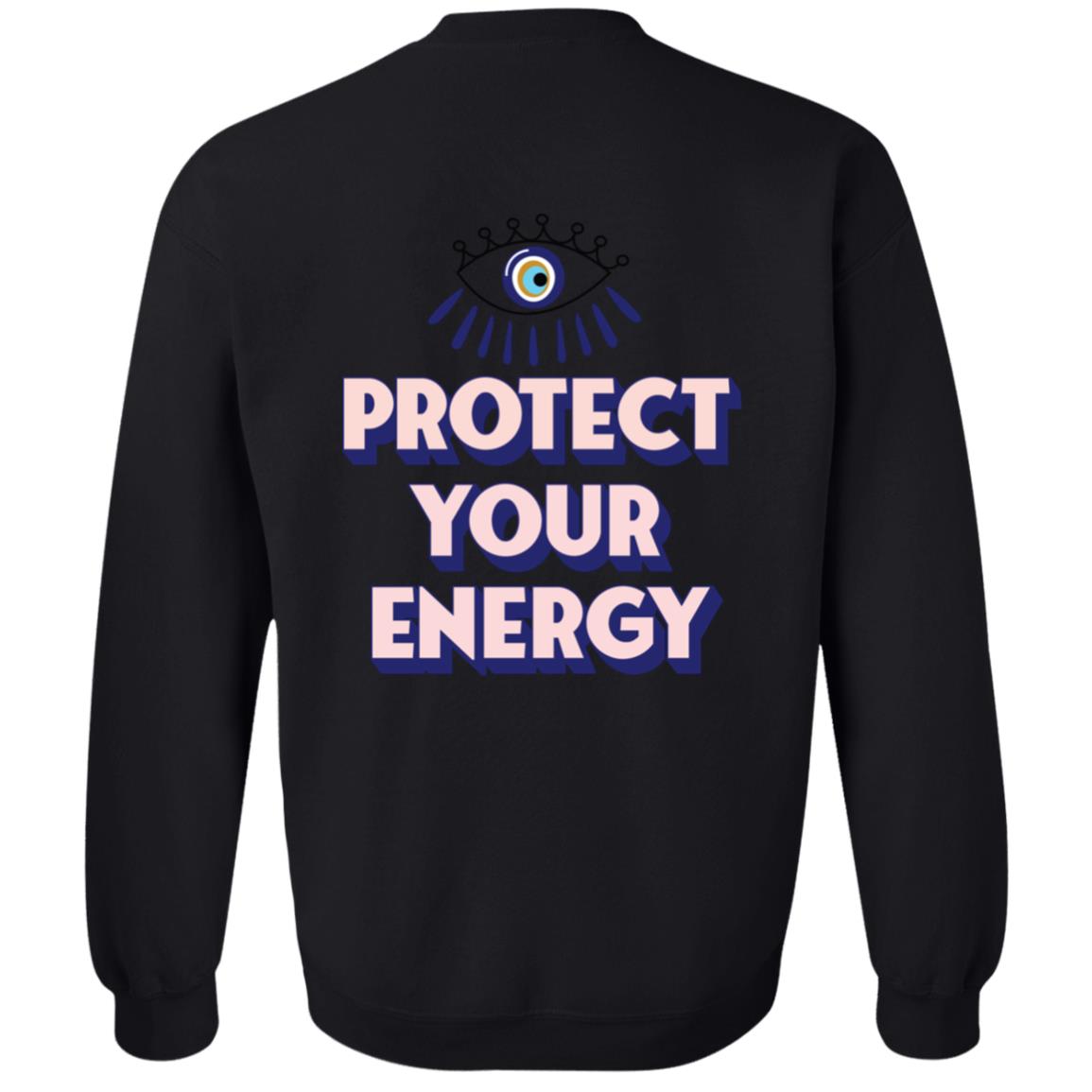 Protect Your Energy Crewneck