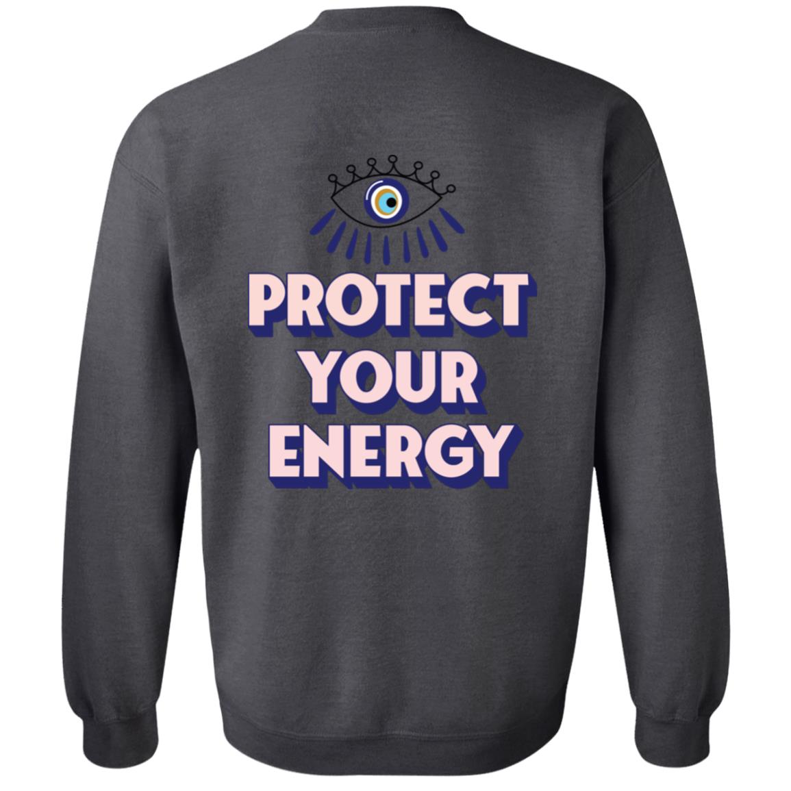 Protect Your Energy Crewneck